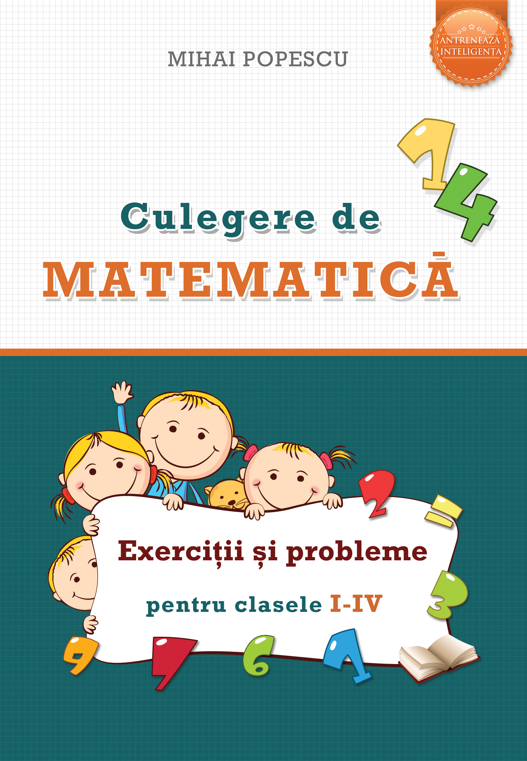 coperta-mihai-popescu-culegere-de-matematica-clasele-I-IV